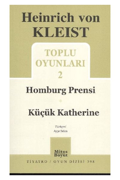 Mitos Boyut Yayınları Team Games 2 - Homburg Prensi / Küçük Katherine