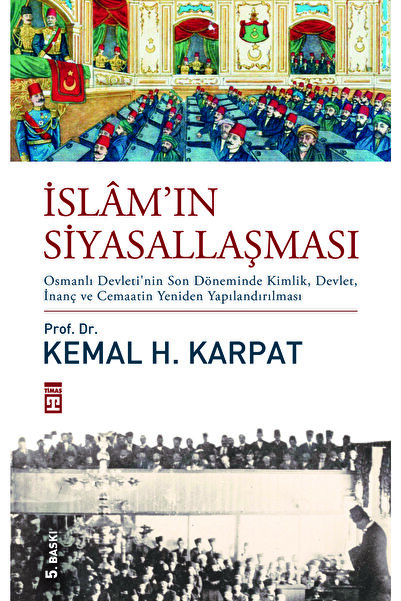 Timaş Yayınları Islamın Siyasallaşması