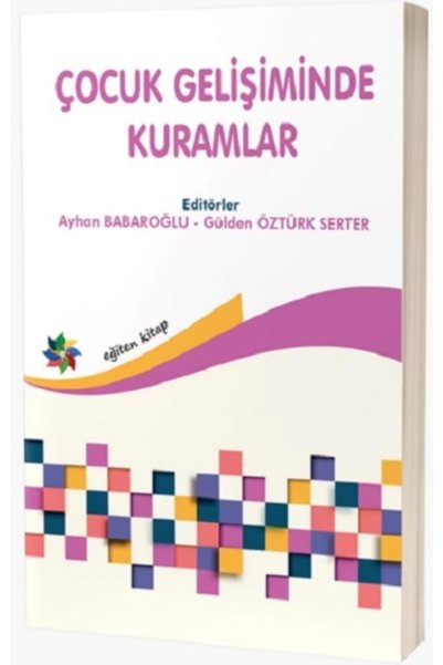 Eğiten Kitap Çocuk Gelişiminde Kuramlar kitabı - Eğiten Kitap