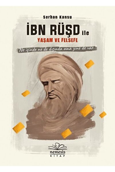 Nemesis Kitap Ibn Rüşd Ile Yaşam Ve Felsefe