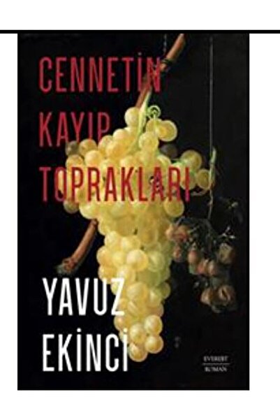 Everest Yayınları Cennetin Kayıp Toprakları / Yavuz Ekinci / / 9786051859545