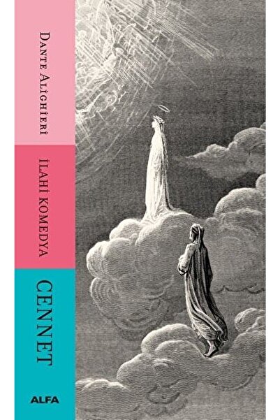 Alfa Yayınları Cennet - Ilahi Komedya / Dante Alighieri / / 9786050380590
