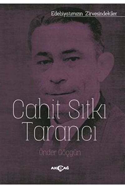 Akçağ Yayınları 9786053423478 Edeb.zirve.cahit Sıtkı Tarancı-önder Göçgün