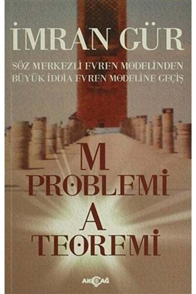 Akçağ Yayınları 9786053421573 M Problemi A Teoremi-imran Gür