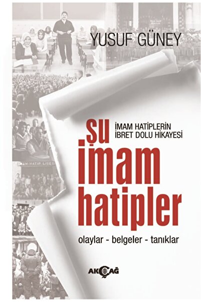 Akçağ Yayınları Şu Imam Hatipler