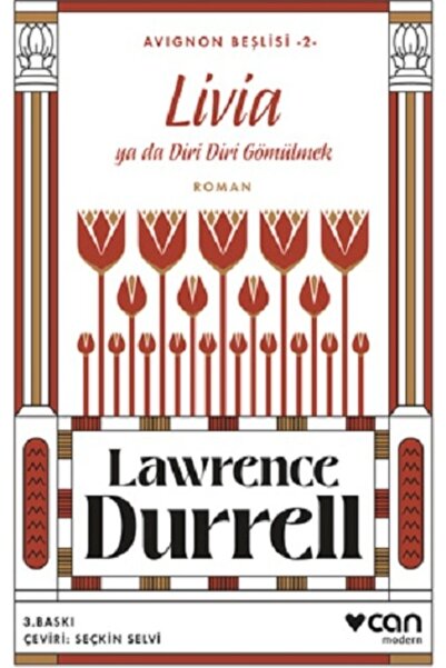 Can Yayınları Livia Ya Da Diri Diri Gömülmek Avignon Beşlisi - 2 Lawrence Dur...