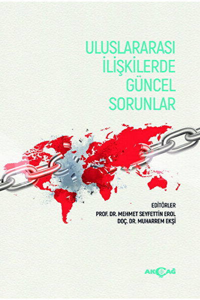 Akçağ Yayınları Uluslararası Ilişkilerde Güncel Sorunlar