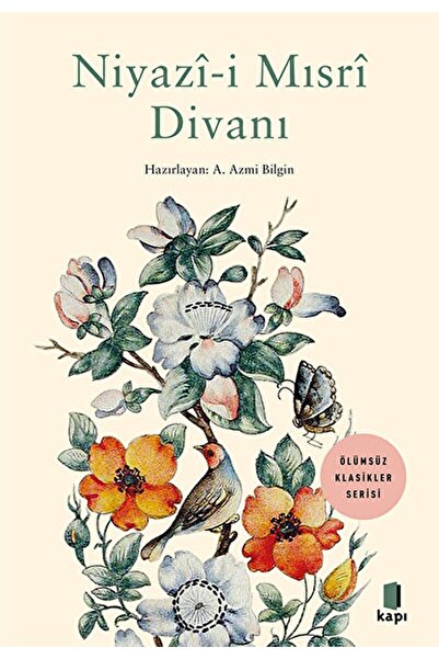 Kapı Yayınları Niyazi-i Mısri Divanı / A. Azmi Bilgin / / 9786258096415