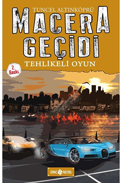 Genç Hayat Macera Geçidi 14 - Tehlikeli Oyun