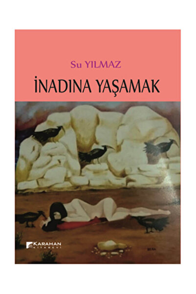 Karahan Kitabevi Inadına Yaşamak