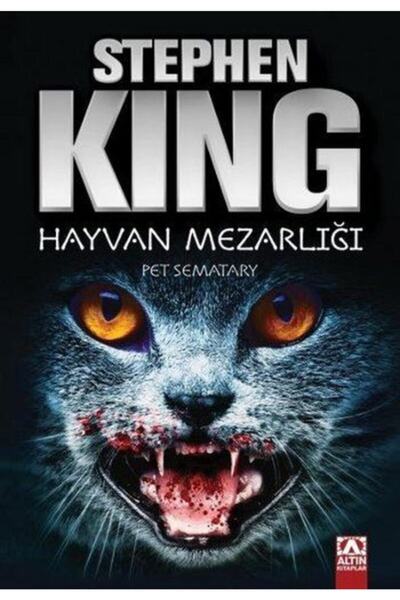 Altın Kitaplar Hayvan Mezarlığı | Stephen King | 9789754051520