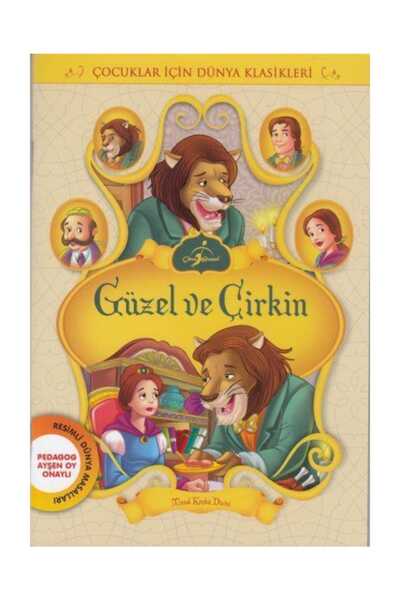 Çocuk Gezegeni Güzel ve Çirkin - Çocuklar İçin Dünya Klasikleri