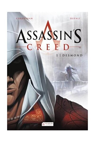 Akıl Çelen Kitaplar Assassin's Creed 1 Desmond Eric Corbeyran Eric Corbeyran
