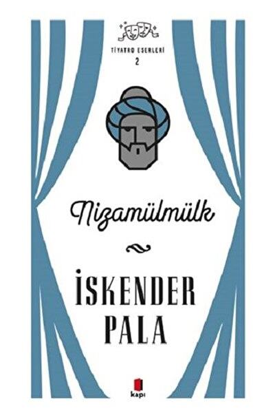 Kapı Yayınları Nizamülmülk / Iskender Pala / / 9786057838766