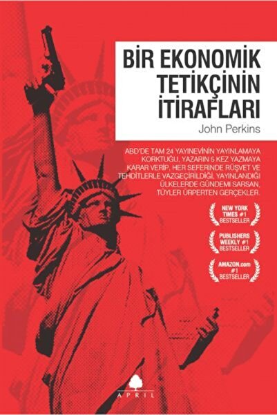 April Yayıncılık Bir Ekonomik Tetikçinin Itirafları 1