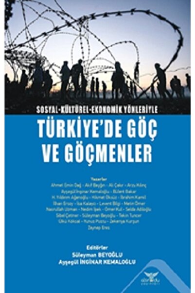 Genel Markalar Türkiye'de Göç ve Göçmenler SosyalKültürelEkonomik Yönleriyle