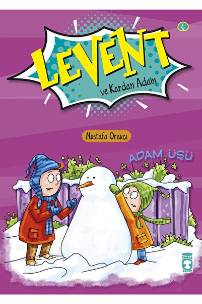 Timaş Çocuk Levent Ve Kardan Adam - Levent Ilk Okuma Kitaplarım 1