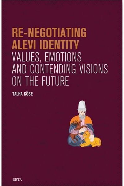 Seta Yayınları Re-Negotiating Flame Identity - Values, Emotions and Contending Visions on the Future