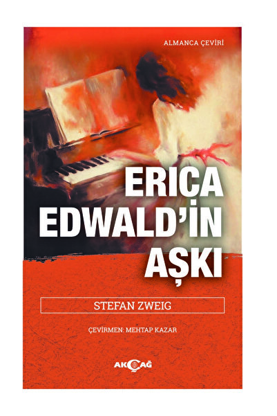 Akçağ Yayınları Erica Edwald'in Aşkı -  Stefan Zweig