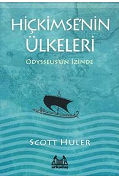 Arkadaş Yayınları Hiçkimse'nin Ülkeleri Odysseus'un İzinde