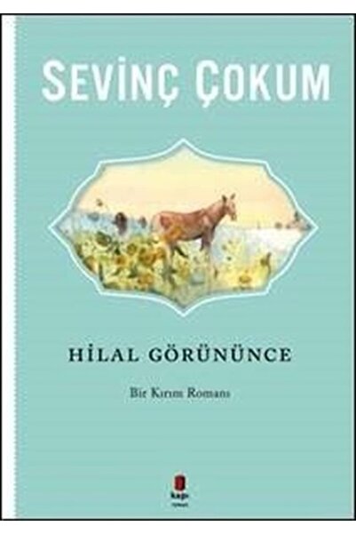 Kapı Yayınları Hilal Görününce / Sevinç Çokum / / 9786055107123