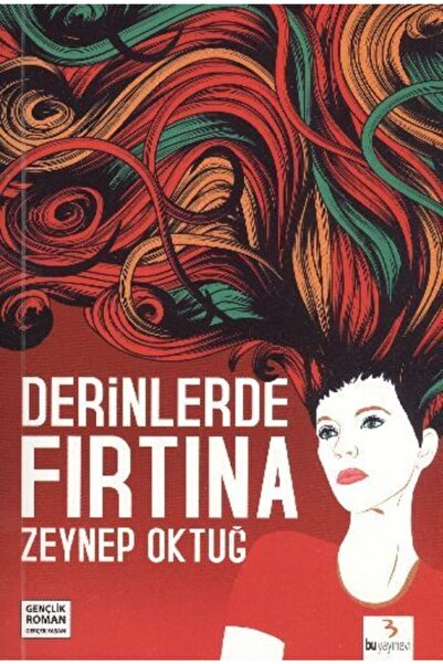 Bu Yayınevi Derinlerde Fırtına / Zeynep Oktuğ / Bu Yayınevi / 9789758926749