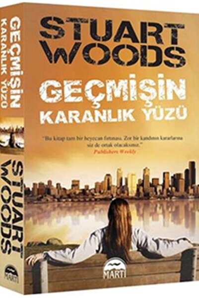 Martı Yayınları Geçmişin Karanlık Yüzü, Stuart Woods, Martı Yayınları, Geçmiş...