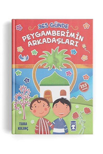 Timaş Çocuk 365 Günde Peygamberimin Arkadaşları - 253 Sahabi
