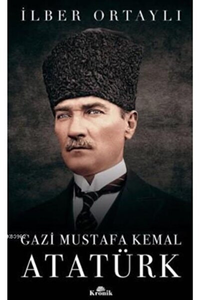 Kronik Kitap Gazi Mustafa Kemal Atatürk