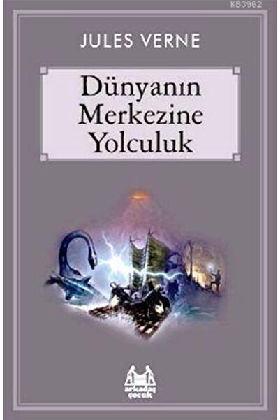 Arkadaş Yayınları Dünyanın Merkezine Yolculuk
