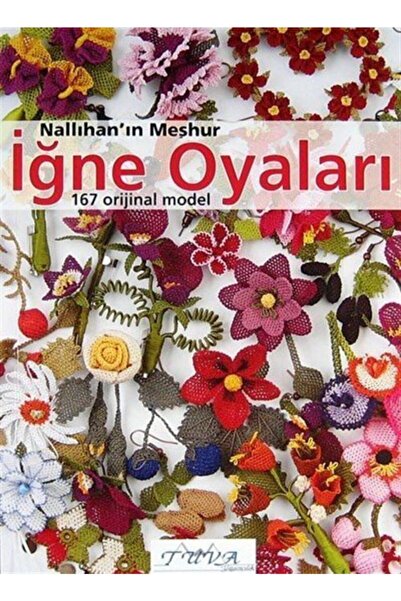 Tuva Yayıncılık Nallıhan'ın Meşhur Iğne Oyaları