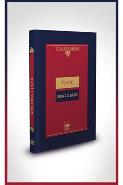 Ötüken Yayınları Beng Ü Bade-türk Klasikleri (ciltli)-Kollektif