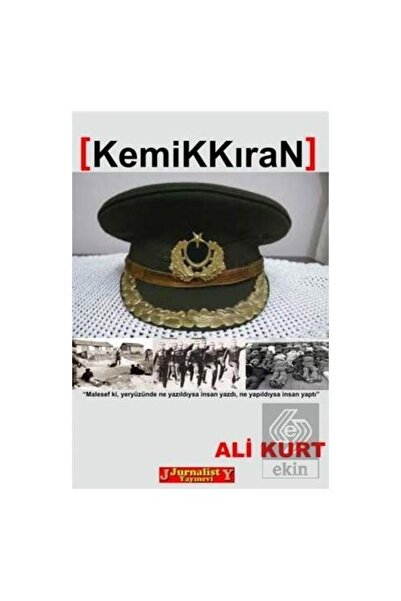 Kemik Kıran / Jurnalist Yayınevi / Ali Kurt