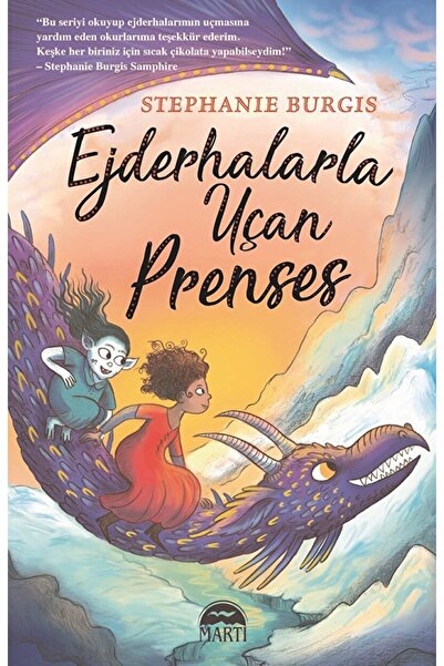 Martı Yayınları Ejderhalarla Uçan Prenses / Stephanie Burgis / / 9786253660116
