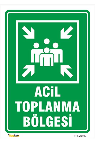 vizyon trafik Acil Toplanma Yeri / Meetıng Poınt Levhası Levha 25x35 Cm Dekot...