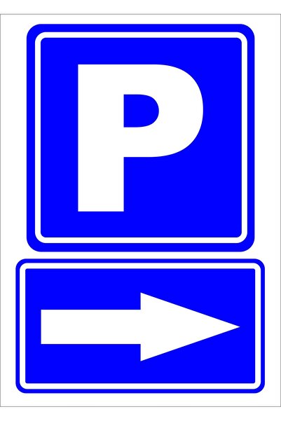 vizyon trafik P (OTOPARK) Sağ Yön Levhası Levha 70x100 Cm Dekota 3 Mm