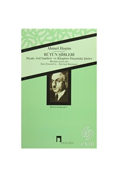 Dergah Yayınları Ahmet Haşim Bütün Şiirleri /