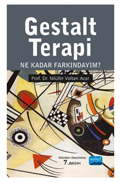 Nobel Akademik Yayıncılık Gestalt Terapi - Nilüfer Voltan Acar