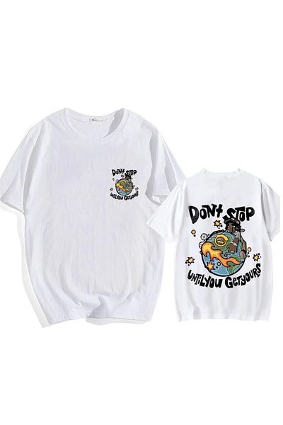 Touz Until You Get Yours Printed White Unisex Oversize T-shirt