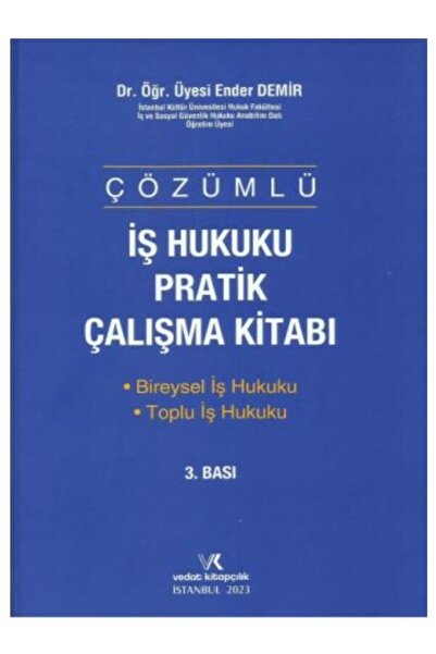 Vedat Kitapçılık Iş Hukuku Pratik Çalışma Kitabı