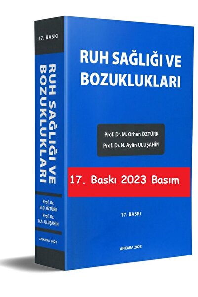 Nobel Tıp Kitabevleri Ruh Sağlığı Ve Bozukları Prof. Dr. Orhan Öztürk Aylin Uluşahin 17. Baskı 2023 Basım Dsm Tanı Rehberi