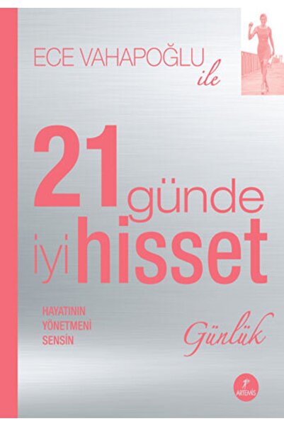 Artemis Yayınları Ece Vahapoğlu ile 21 Günde İyi Hisset - Günlük