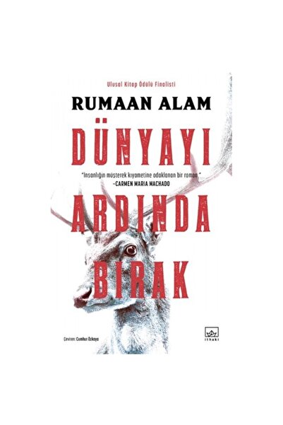 İthaki Yayınları Dünyayı Ardında Bırak
