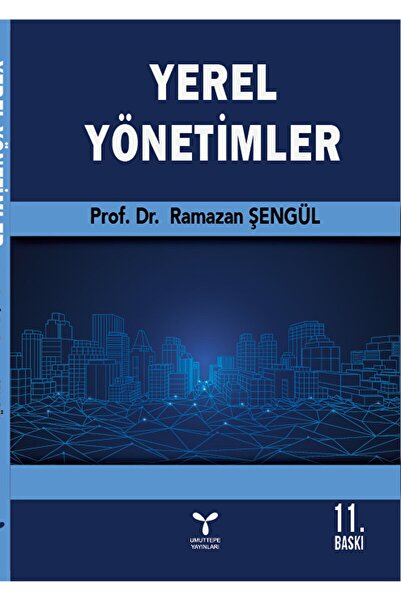 Umuttepe Yayınları Yerel Yönetimler / Ramazan Şengül / / 9786055936938