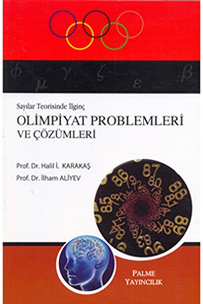 Palme Yayıncılık Sayılar Teorisinde Ilginç Olimpiyat Problemleri Ve Çözümleri...