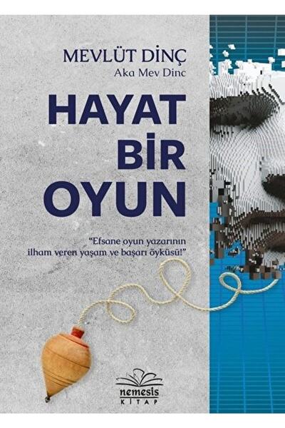 Nemesis Kitap Hayat Bir Oyun / Mevlüt Dinç / / 9786057649300