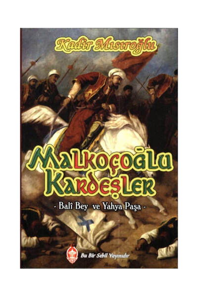 Sebil Yayınevi Malkoçoğlu Kardeşler