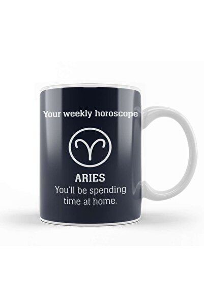 Baskı Dükkanı Your Weekly Horoscope Aries Self Isolation Mug Glass Porcelain
