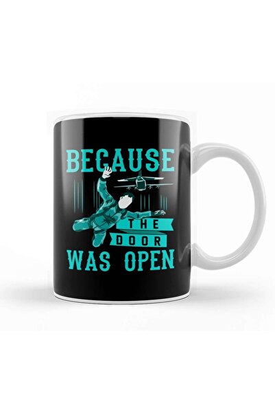 Funny Skydiving Why Because The Door Was Open Mug Porcelain