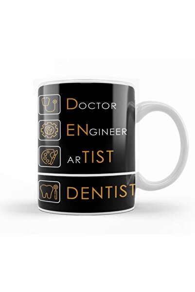 Baskı Dükkanı Doctor Engineer Artist Dentist 016 Mug Porcelain